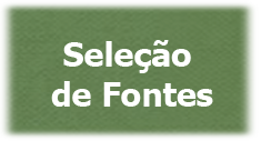 Sele&ccedil;&atilde;o de fontes
