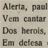 JAIRO, Tânio; RÔS, Juarez; DOS SANTOS, Lourival. Alerta, Paulista!.