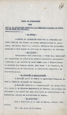 COMPANHIA PAULISTA DE ESTRADAS DE FERRO. Plano de organisação para Escolas de Aprendizes da na Companhia Paulista de Estradas de Ferro. São Paulo, 1925. Acervo APESP. Fundo SETRANS [Fepasa]. C09449. P07630.