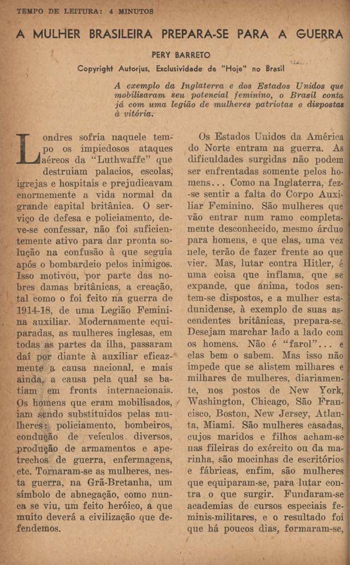 BARRETO, Pery. A mulher brasileira prepara-se para a guerra. Hoje, São Paulo, n. 58, p. 14-15, nov. 1942.