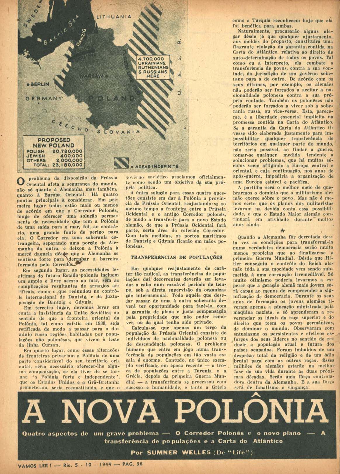 WELLES, Sumner. A nova Polônia. Vamos Ler, Rio de Janeiro, n. 127, p. 36, out. 1944.