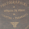 &Aacute;lbum de fotografias da Estrada de Ferro de Curitiba a Paranagu&aacute;, com dedicat&oacute;ria a Fernando Prestes. Curitiba, 1928. APESP. 101.SG6.4.1.1