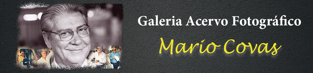Acervo Fotogr&aacute;fico M&aacute;rio Covas.